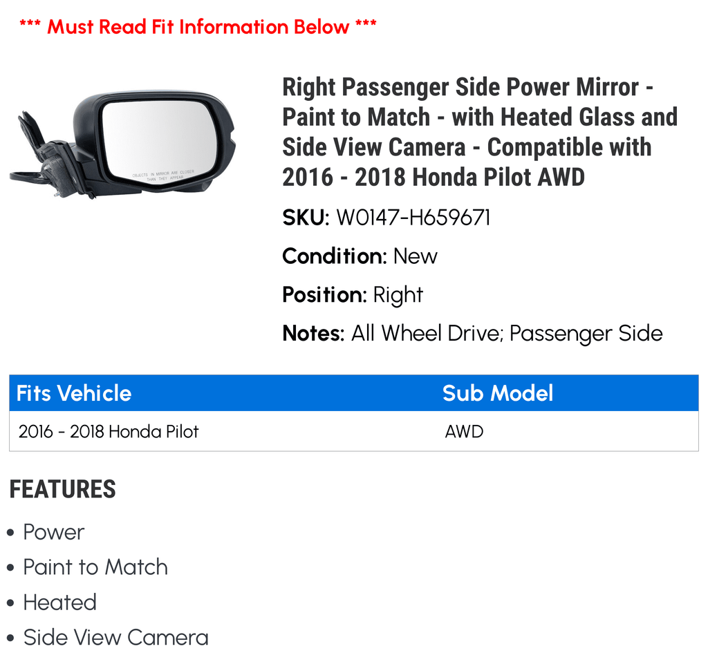Power - Side Pilot Mirror Honda Paint with Camera to - - Side View Glass - AWD with 2017 Passenger and 2018 Right 2016 Heated Compatible Match