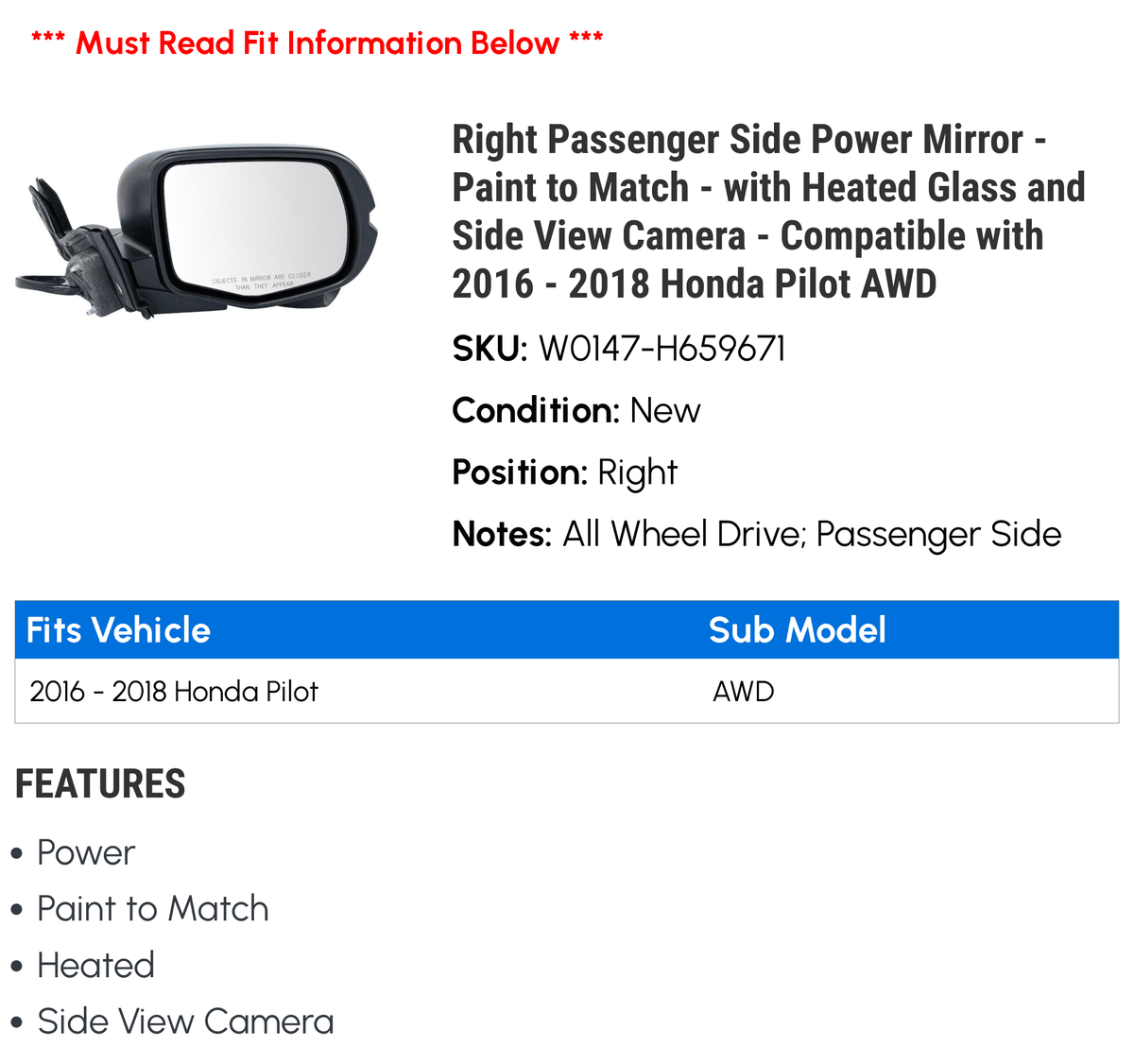 Power - Side Pilot Mirror Honda Paint with Camera to - - Side View Glass - AWD with 2017 Passenger and 2018 Right 2016 Heated Compatible Match