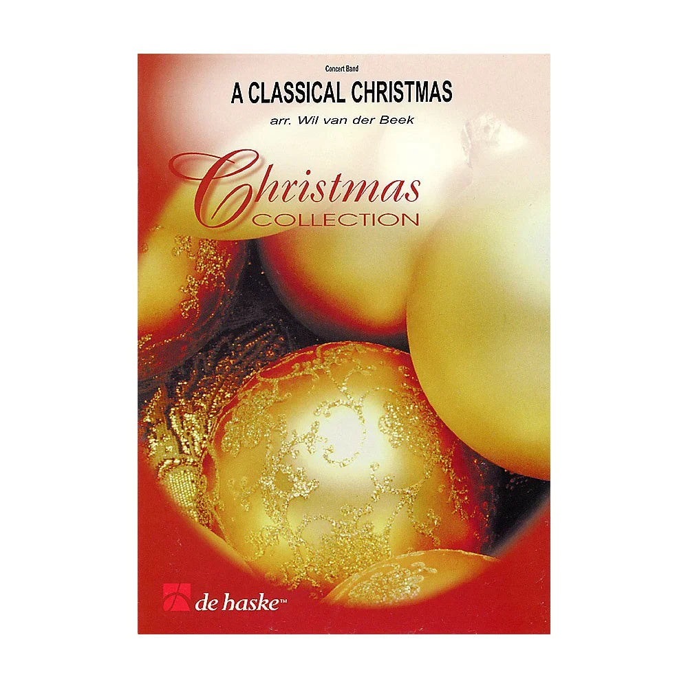 Arranged De Haske Wil Concert Band 2.5 A Level Classical Beek der by Music Christmas Van