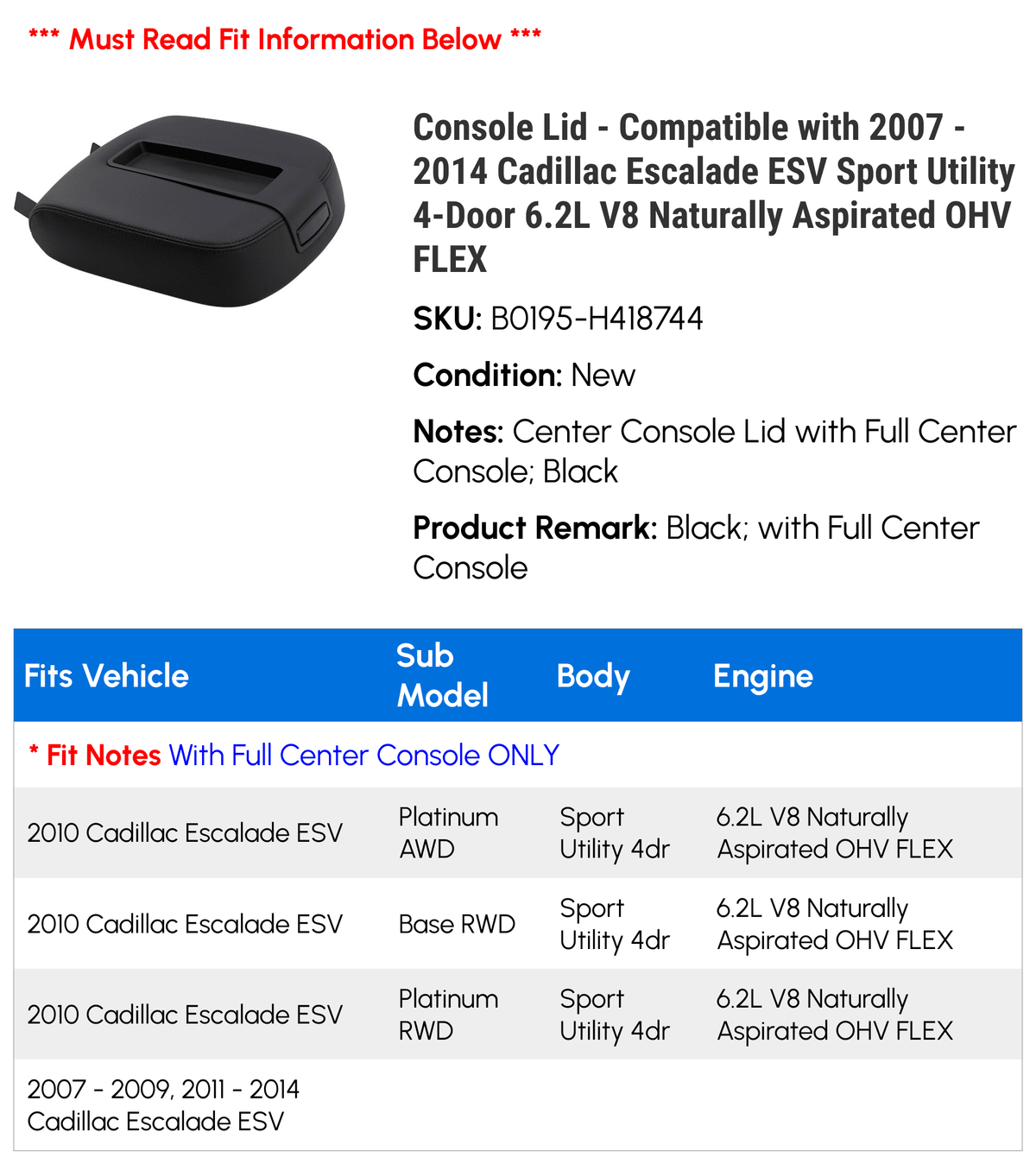 2011 2013 Utility 2010 V8 Aspirated ESV 6.2L 2008 Sport 2007 FLEX - 2009 2012 Escalade with Compatible Console 2014 OHV - Cadillac Naturally Lid 4-Door
