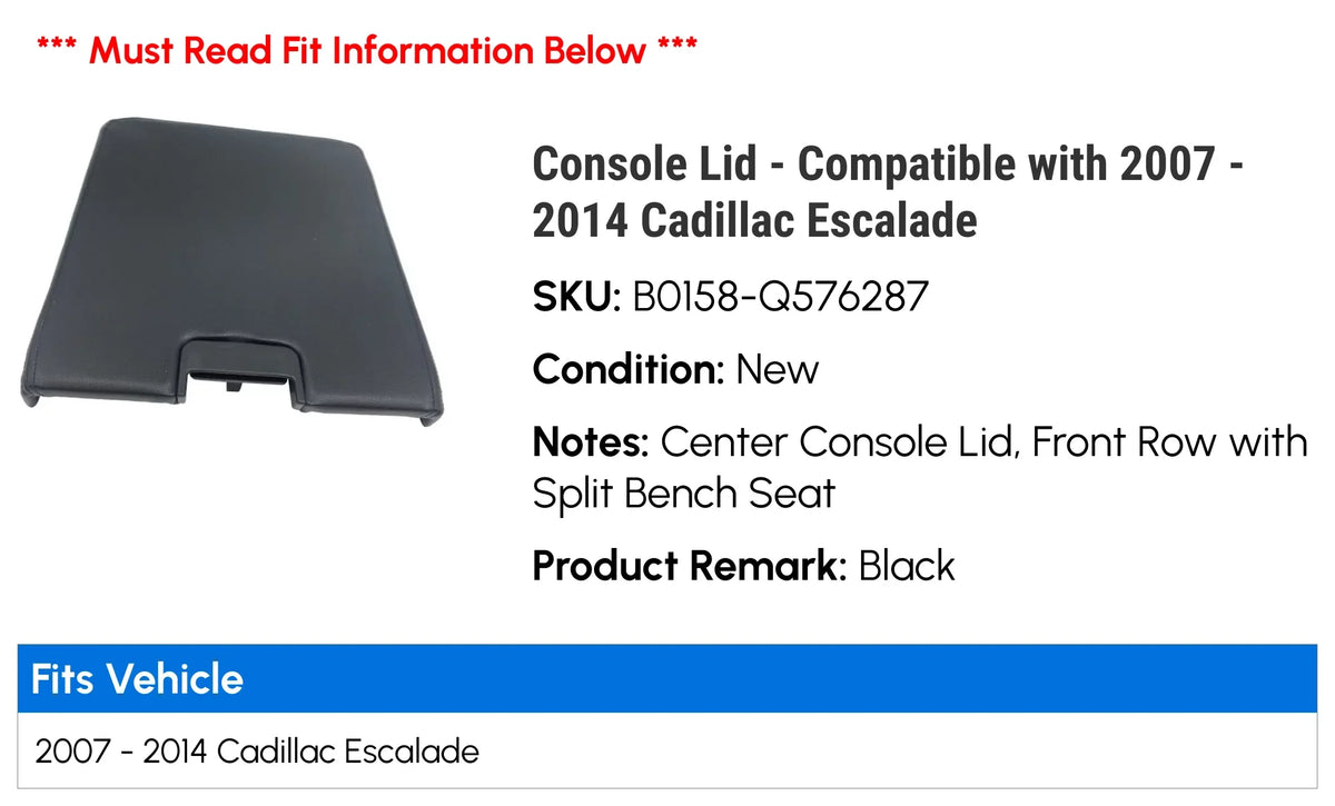 with Cadillac - 2010 2014 2009 Compatible - 2011 2008 Lid 2013 Console Escalade 2007 2012
