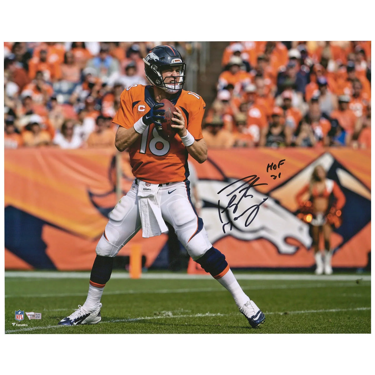 Broncos with 16" Denver "HOF Certified Authentic Autographed Fanatics Photograph Inscription 21" 20" - x Manning Action Peyton