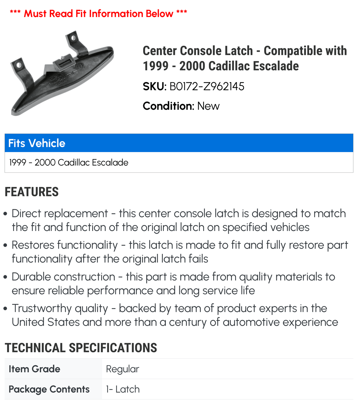 Console Escalade Center - Latch Cadillac - 2000 with Compatible 1999