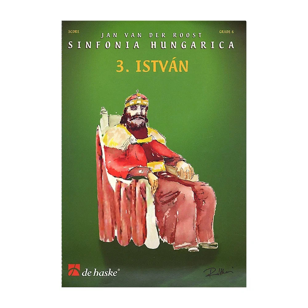 (Score Haske Istvan - Music Sinfonia and Hungarica Band Van Parts) 6 Level Jan by 3. Arranged Roost De Concert der